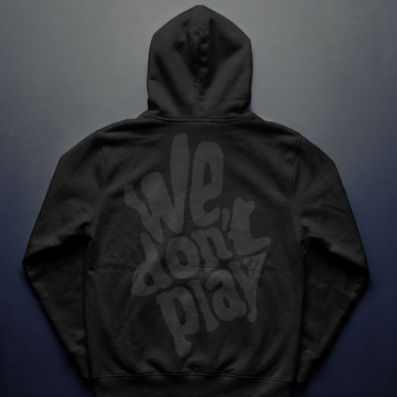 Hanorac We Don't Play